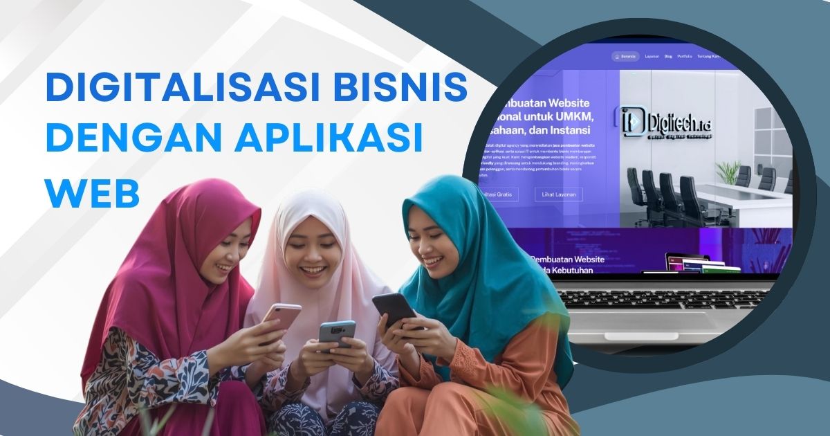 Digitalisasi Bisnis dengan Aplikasi Web