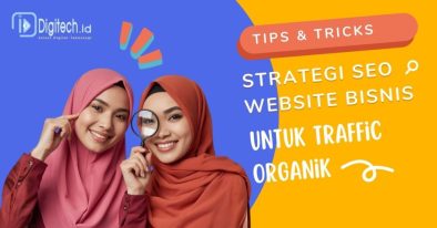 Strategi SEO Website Bisnis untuk Traffic Organik